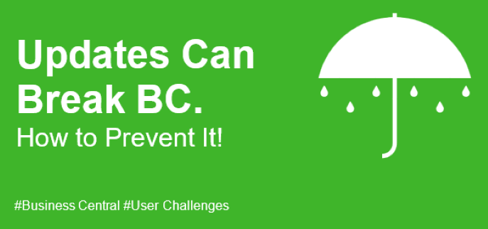 Updates Can Break BC - How to Prevent It!